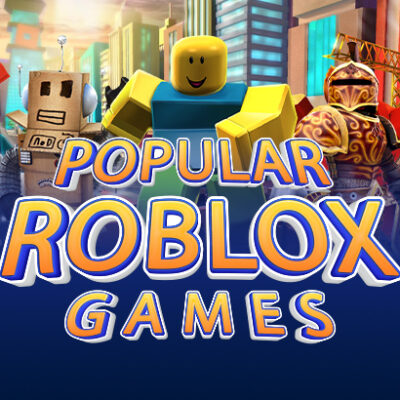 The Popular Roblox Games